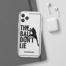 Basketball Ball don't lie Flexi Cases