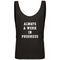 Elite Athletes - In Progress Tank Top Woman