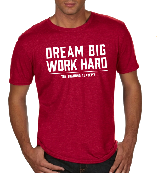 The Training Academy  T-shirt Dream Big